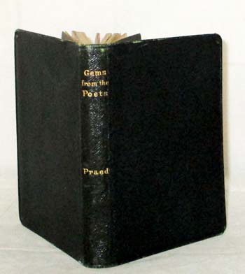 A Selection from the Works of Winthrop Mackworth Praed (Moxon's Miniature Poets)