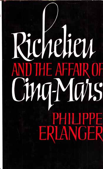 Richelieu and the Affair of Cinq-Mars