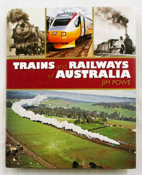 Trains and Railways of Australia