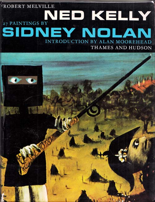 Ned Kelly: 27 paintings by Sidney Nolan