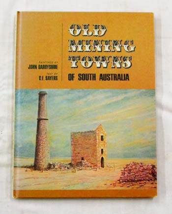 Old Mining Towns of South Australia