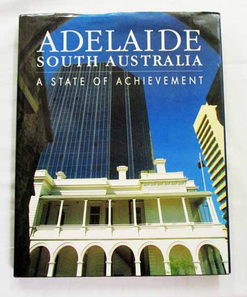 Adelaide South Australia A State of Achievement