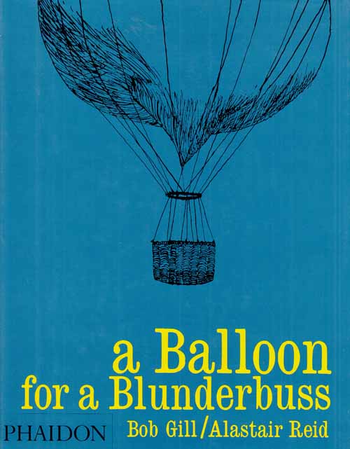 A Balloon for a Blunderbuss