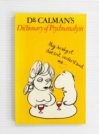 Dr Calman's Dictionary of Psychoanalysis