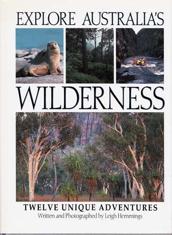 Explore Australia's Wilderness Twelve Unique Adventures