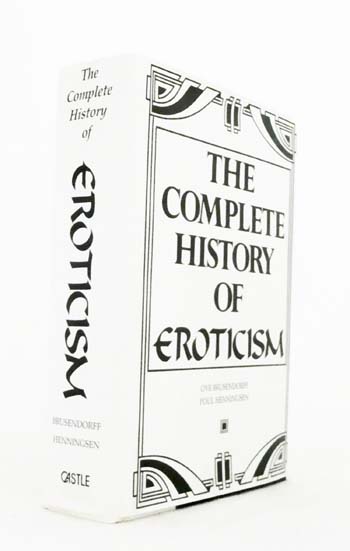 The Complete History of Eroticism
