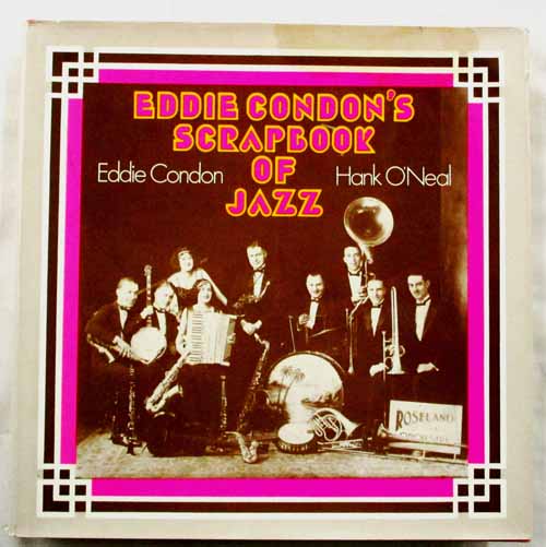 The Eddie Condon Scrapbook of Jazz