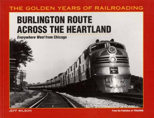Burlington Route Across the Heartland