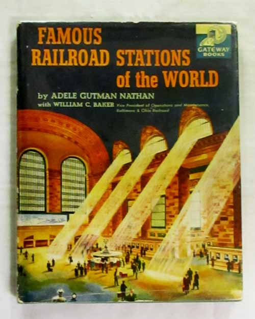 Image for Famous Railroad Stations of the World Famous Railroad Stations of the World