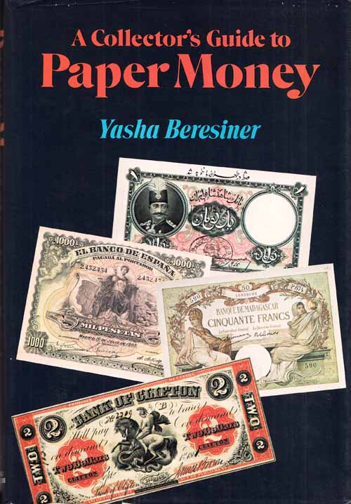 A Collector's Guide to Paper Money