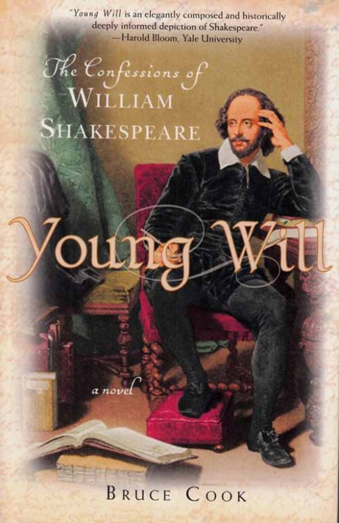 Young Will. The Confessions of William Shakespeare