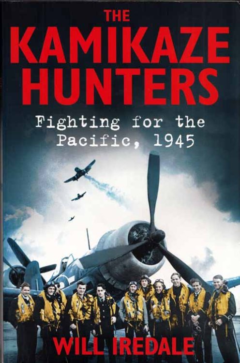 The Kamikaze Hunters. Fighting for the Pacific, 1945