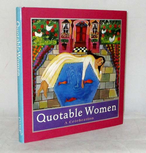 Quotable Women A Celebration