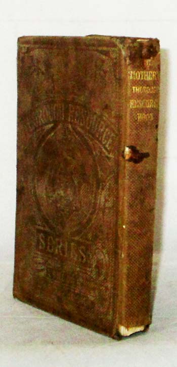 The Mother's Thorough Resource Book Comprising Self-Discipline of the Expectant Mother; General Management During Infancy & Childhood