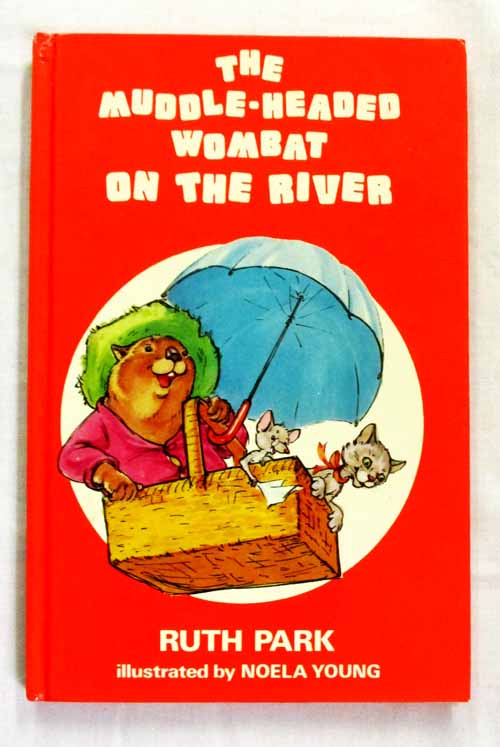 The Muddle-Headed Wombat on the River