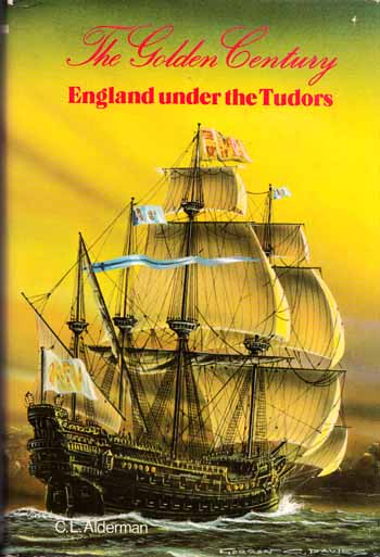 The Golden Century. England under the Tudors