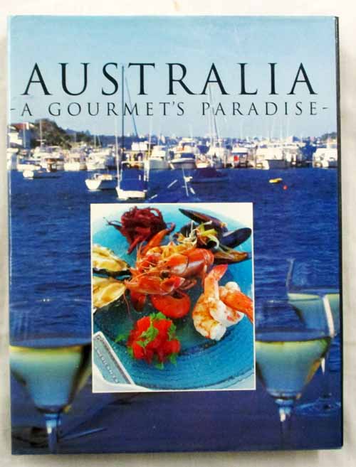 Australia A Gourmet's Paradise