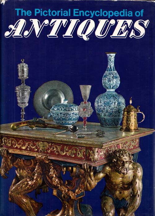The Pictorial Encyclopedia of Antiques