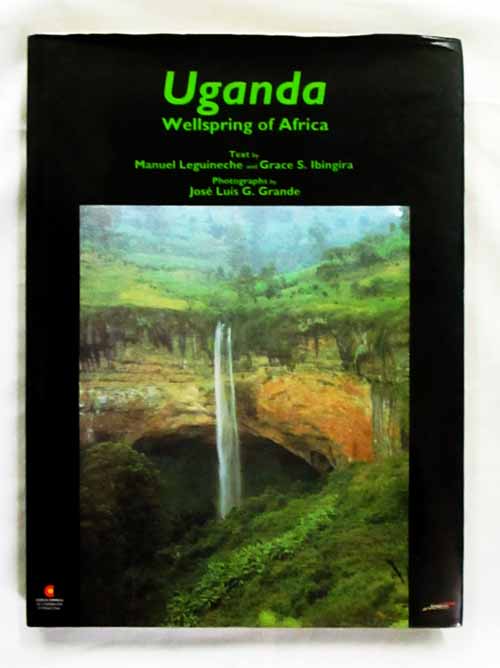 Uganda Wellspring of Africa