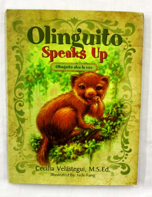 Olinguito Speaks Up Olinguito alza la voz