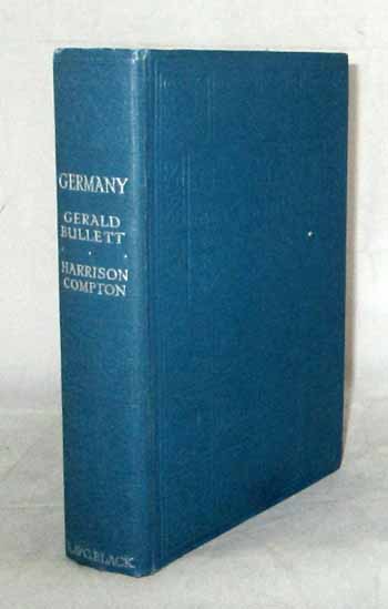 Germany With a chapter on German Tourism and Mountaineering by Anthony Bertram