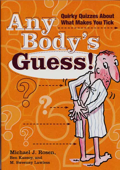 Any Body's Guess! Quirky Quizzes About What Makes You Tick