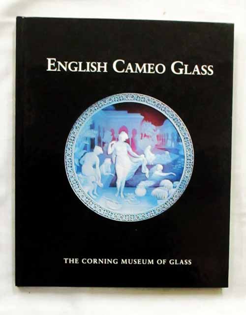 English Cameo Glass in the Corning Museum of Glass