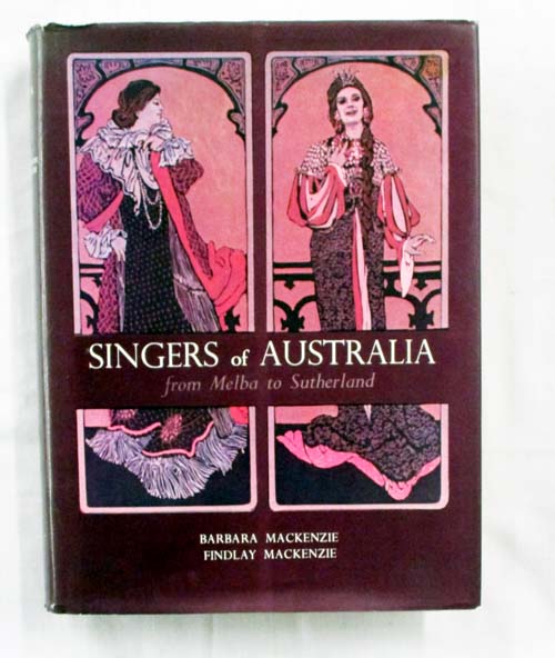 Singers of Australia from Melba to Sutherland