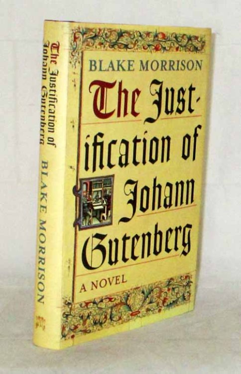 The Justification of Johann Gutenberg A Novel