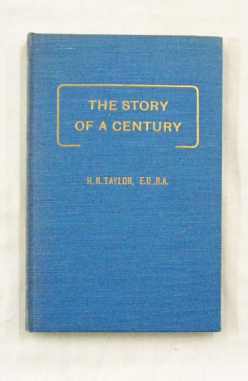 The Story of a Century : A record of the Churches of Christ Religious Movement in South Australia 1846-1946