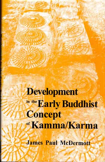 Development in the Early Buddhist Concept of Kamma/Karma