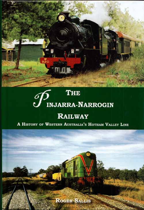 The Pinjarra-Narrogin Railway [Signed]