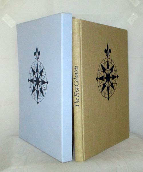 The First Colonists: Hakluyts's Voyages To North America a modern version