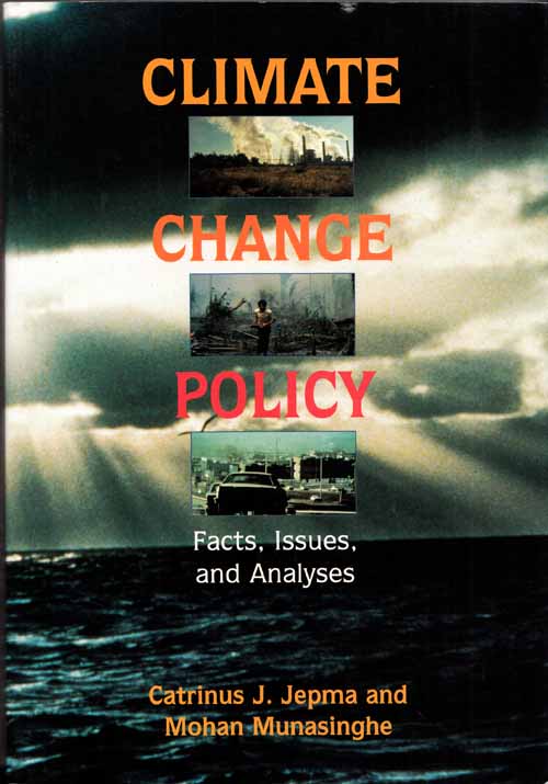 Climate Change Policy. Facts, Issues, and Analyses
