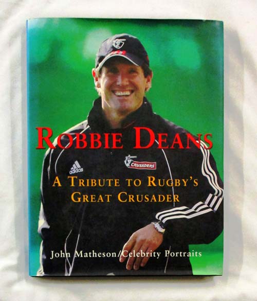 Robbie Deans A Tribute to Rugby's Great Crusader