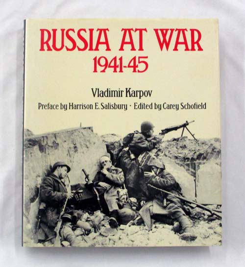 Russia At War 1941-45 Introduction by Vladimir Karpov