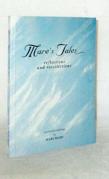 Mare's Tales: Reflections and Recollections (Inscribed by Author)