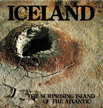 Iceland The Surprising Island of the Atlantic