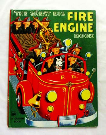 The Great Big Fire Engine Book (A Golden Book)