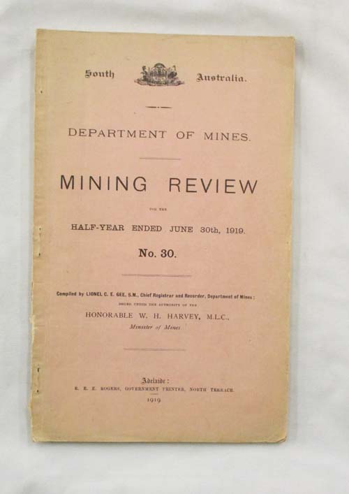 Department of Mines Mining Review Half-Year Ended June 30th 1919 No 30