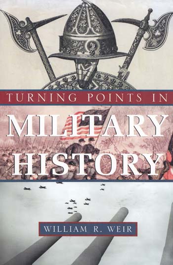Turning Points in Military History