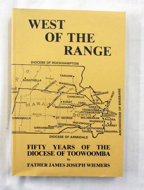 West of the Range. Fifty Years of the Diocese of Toowoomba