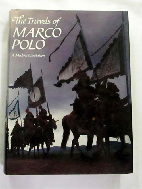 The Travels of Marco Polo A Modern Translation