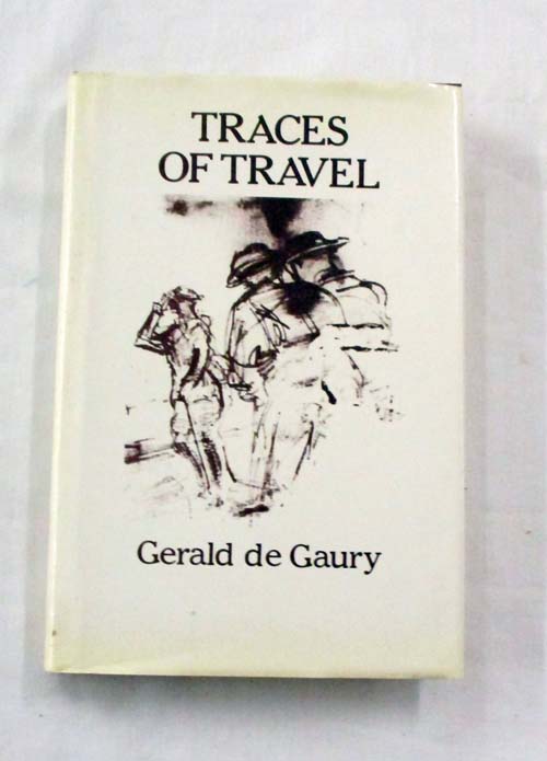 Traces of Travel. Brought Home from Abroad