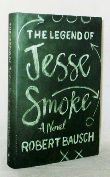 The Legend of Jesse Smoke : A Novel