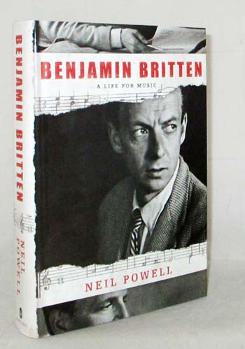 Benjamin Britten. A Life in Music