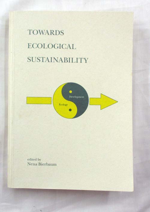 Towards Ecological Sustainability