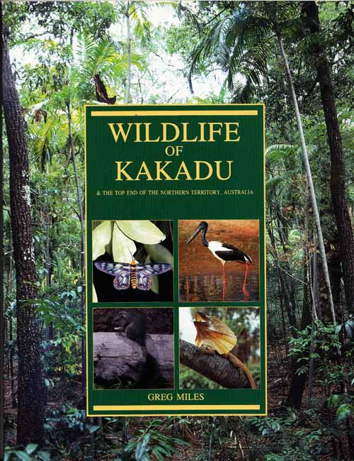 Wildlife of Kakadu & the Top End of the Northern Territory, Australia