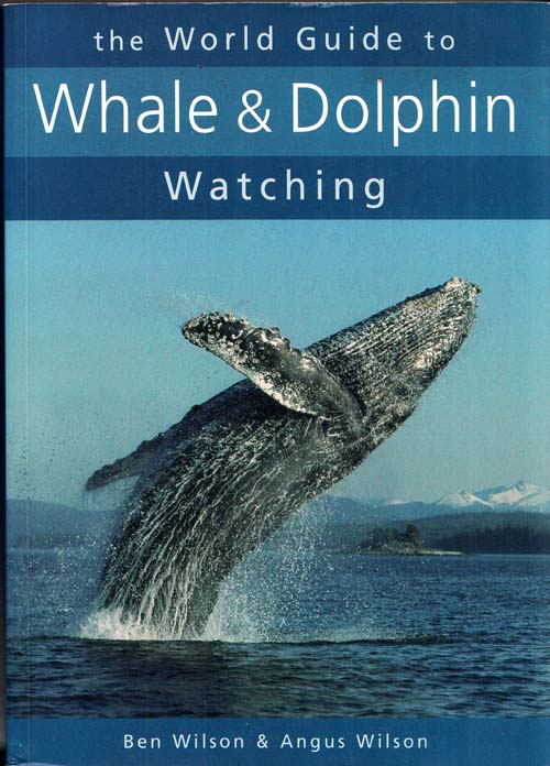 The World Guide to Whale & Dolphin Watching