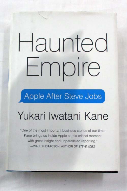 Haunted Empire Apple after Steve Jobs
